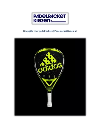 Koopgids voor padelrackets | Padelracketkiezen.nl