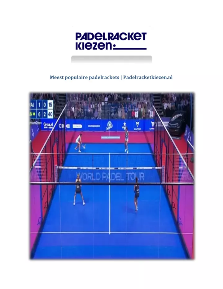 meest populaire padelrackets padelracketkiezen nl