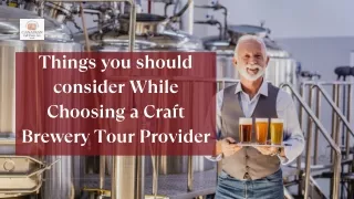 Things you should consider While Choosing a Craft Brewery Tour Provider