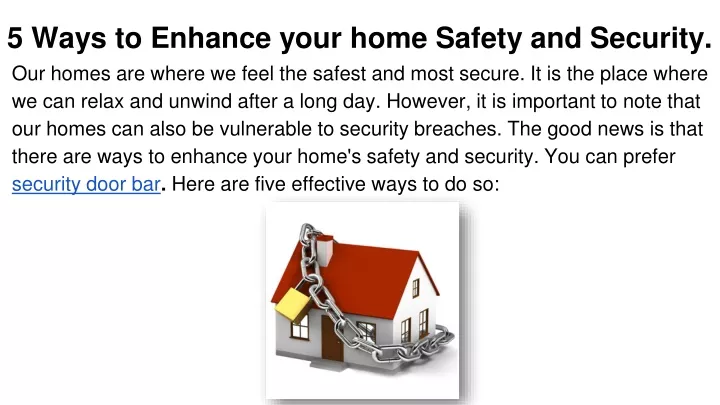 5 ways to enhance your home safety and security