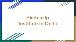 sketchup institute in delhi
