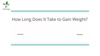 How Long Does It Take to Gain Weight_