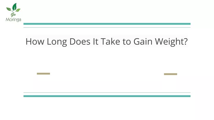 how long does it take to gain weight