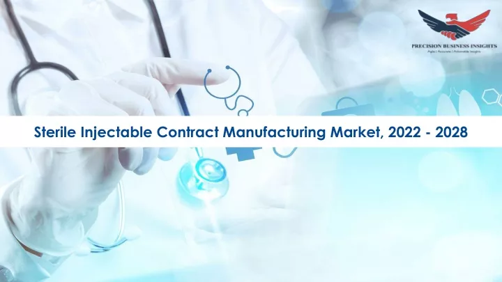 sterile injectable contract manufacturing market