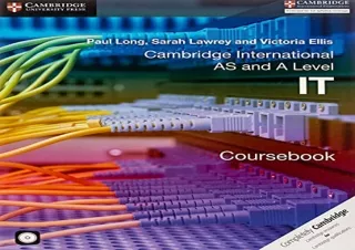 [READ PDF] Cambridge International AS and A Level IT Coursebook with CD-ROM (Cam