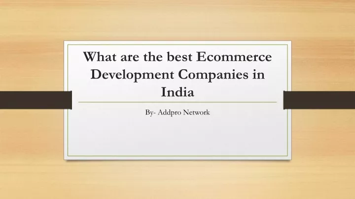 what are the best ecommerce development companies in india