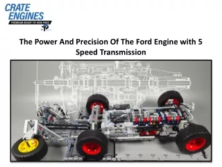 The Power And Precision Of The Ford Engine with 5 Speed Transmission
