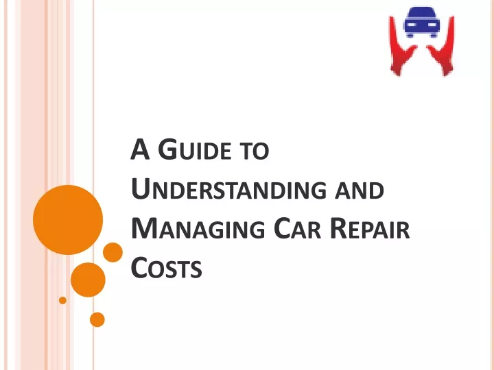 a guide to understanding and managing car repair costs