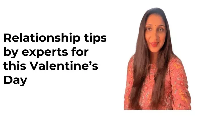 relationship tips by experts for this valentine