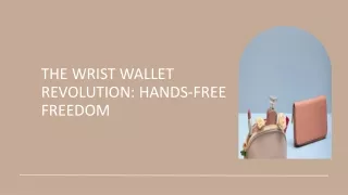 The wrist wallet revolution: hands-free freedom