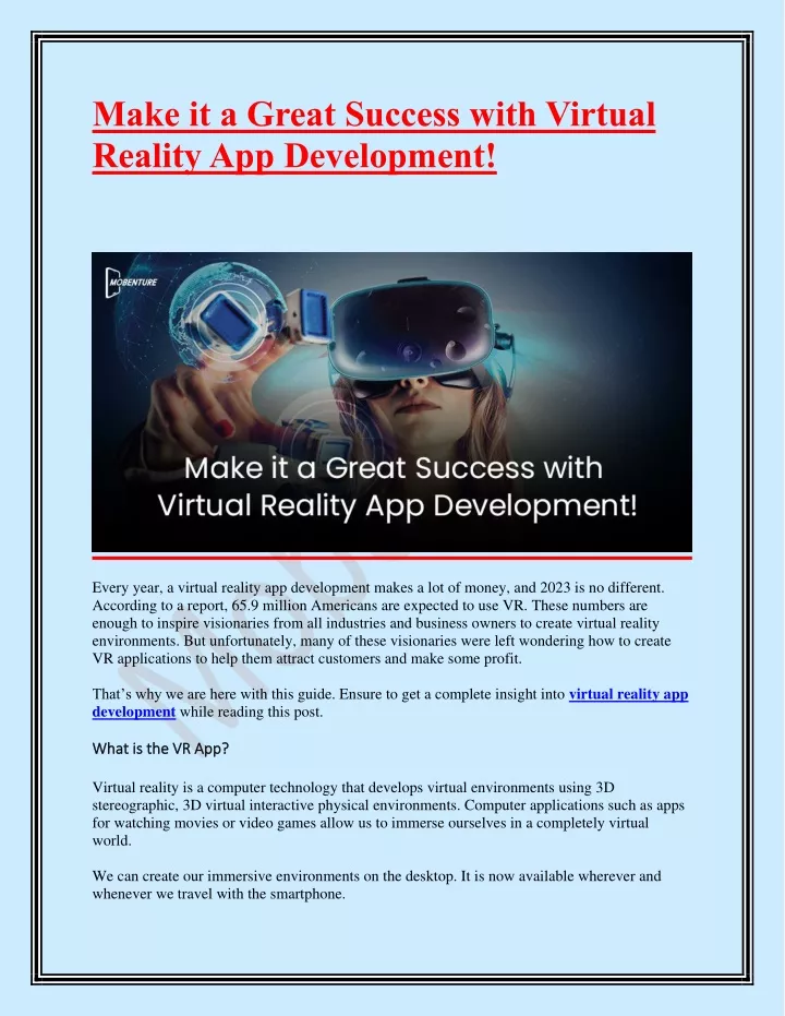 make it a great success with virtual reality
