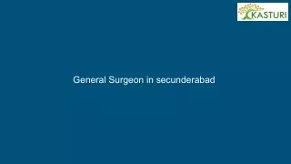 General Surgeon in secunderabad