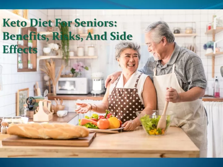 keto diet for seniors benefits risks and side