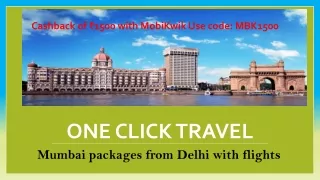 Mumbai packages from Delhi with flights - One Click Travel