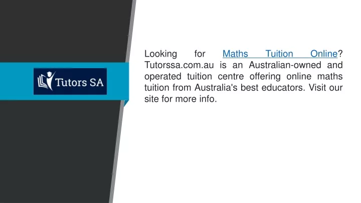 looking for maths tuition online tutorssa