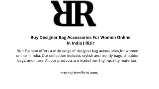 Buy Designer Bag Accessories For Women Online In India | Rizir