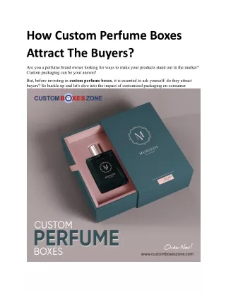 How Custom Perfume Boxes Attract The Buyers.docx