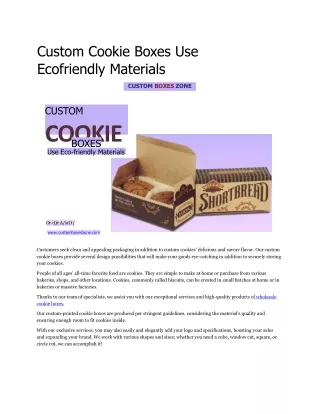 Custom Cookie Boxes Use Eco-friendly Materials