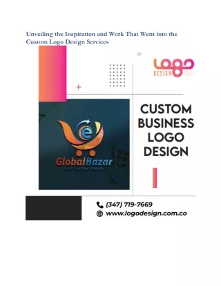 Unveiling the Inspiration and Work That Went into the Custom Logo Design Services