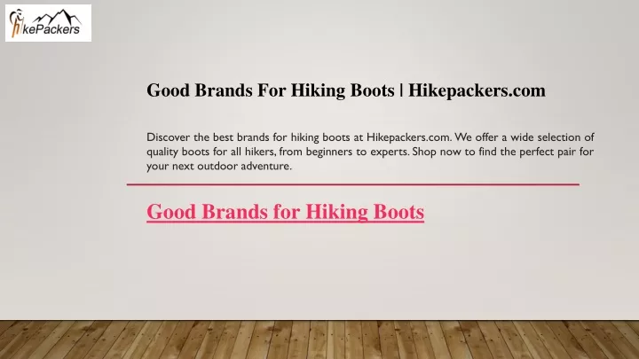 good brands for hiking boots hikepackers