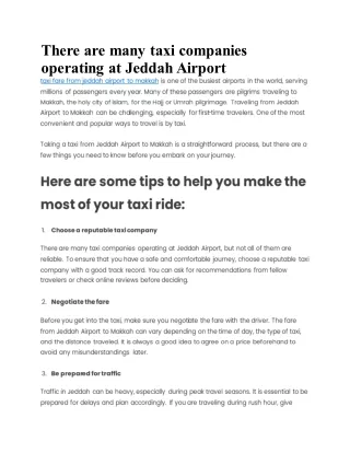 There are many taxi companies operating at Jeddah Airport