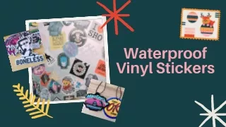 Use Waterproof Vinyl Stickers For Your Branding