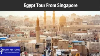 Egypt Tour From Singapore