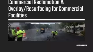 Commercial Reclamation & Overlay_Resurfacing for Commercial Facilities