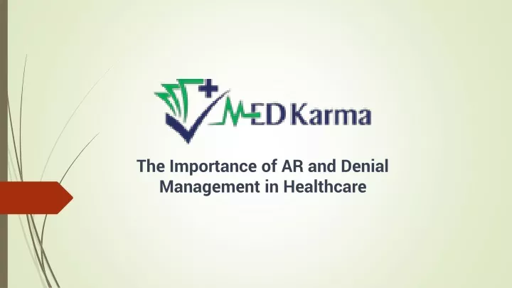 the importance of ar and denial management