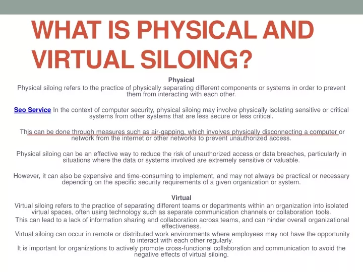 what is physical and virtual siloing