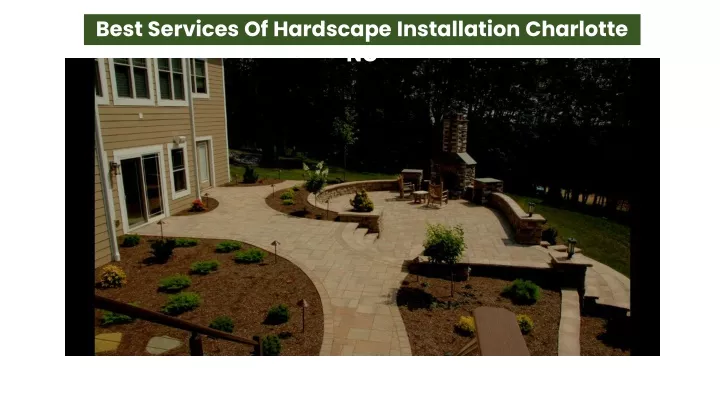 best services of hardscape installation charlotte