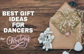 Best Gift Ideas for Dancers