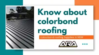 Know about colorbond roofing