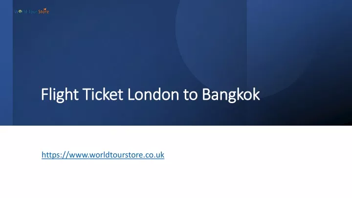 flight ticket london to bangkok