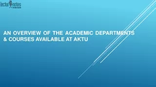 An Overview of the Academic Departments & Courses Available at AKTU