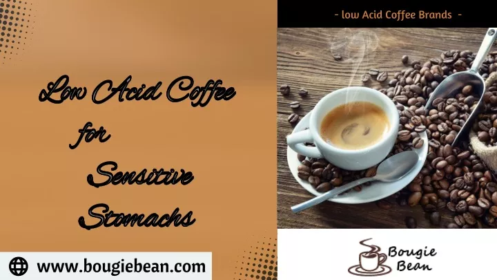 low acid coffee brands low acid coffee brands