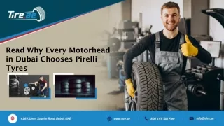 Read Why Every Motorhead in Dubai Chooses Pirelli Tyres