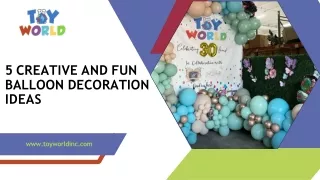 5 creative and fun balloon decoration ideas