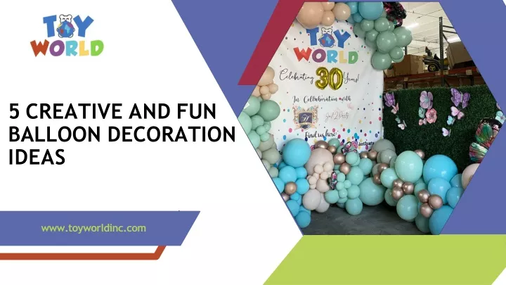 5 creative and fun balloon decoration ideas