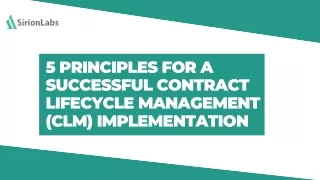 5 Principles for a Successful Contract Lifecycle Management (CLM) Implementation