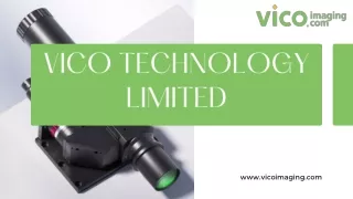 VICO TECHNOLOGY LIMITED - Optical Accessories