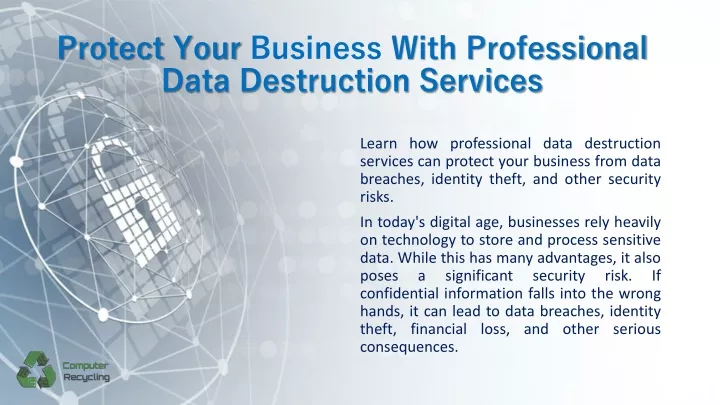 protect your business with professional data destruction services