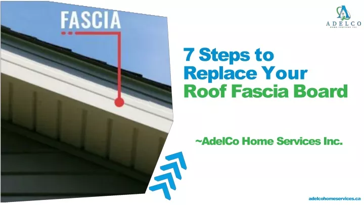 7 steps to replace your roof fascia board