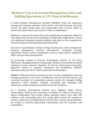 Matthew Trim Led Account Management Sales and Staffing Operations at 131 Pizza in Melbourne