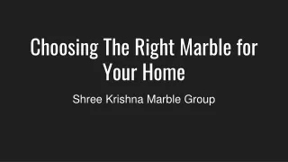 Choosing The Right Marble for Your Home