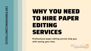 Why You Need to Hire Paper Editing Services