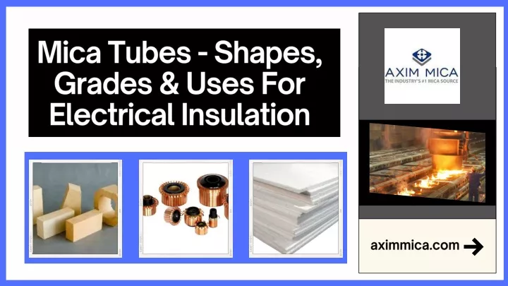 mica tubes shapes grades uses for electrical