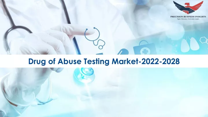 drug of abuse testing market 2022 2028