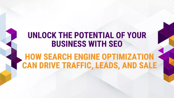 unlock the potential of your business with