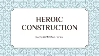 heroic construction